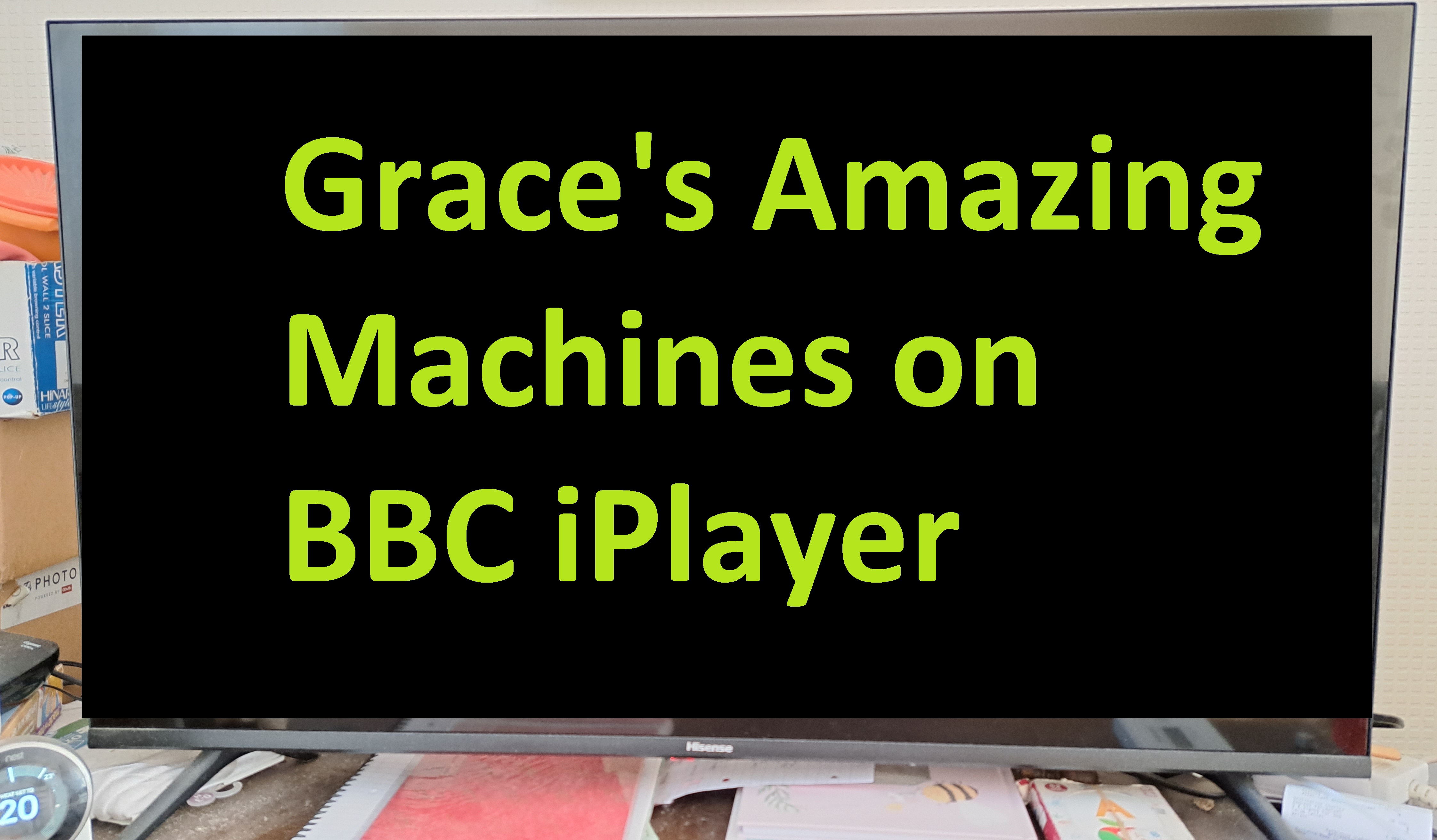 Grace's Amazing Machines on BBC iPlayer
